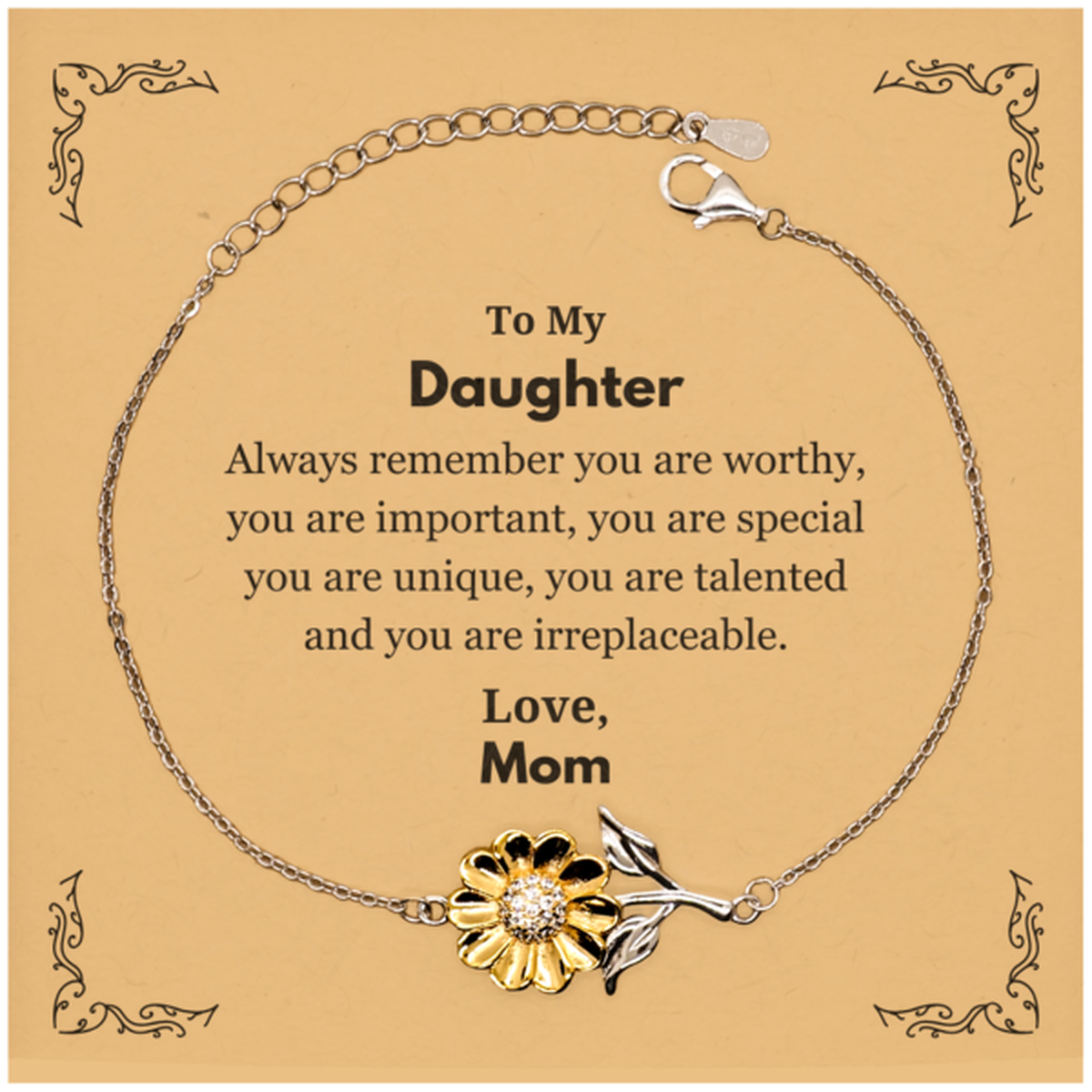 Daughter Birthday Gifts from Mom, Inspirational Sunflower Bracelet for Daughter Christmas Graduation Gifts for Daughter Always remember you are worthy, you are important. Love, Mom