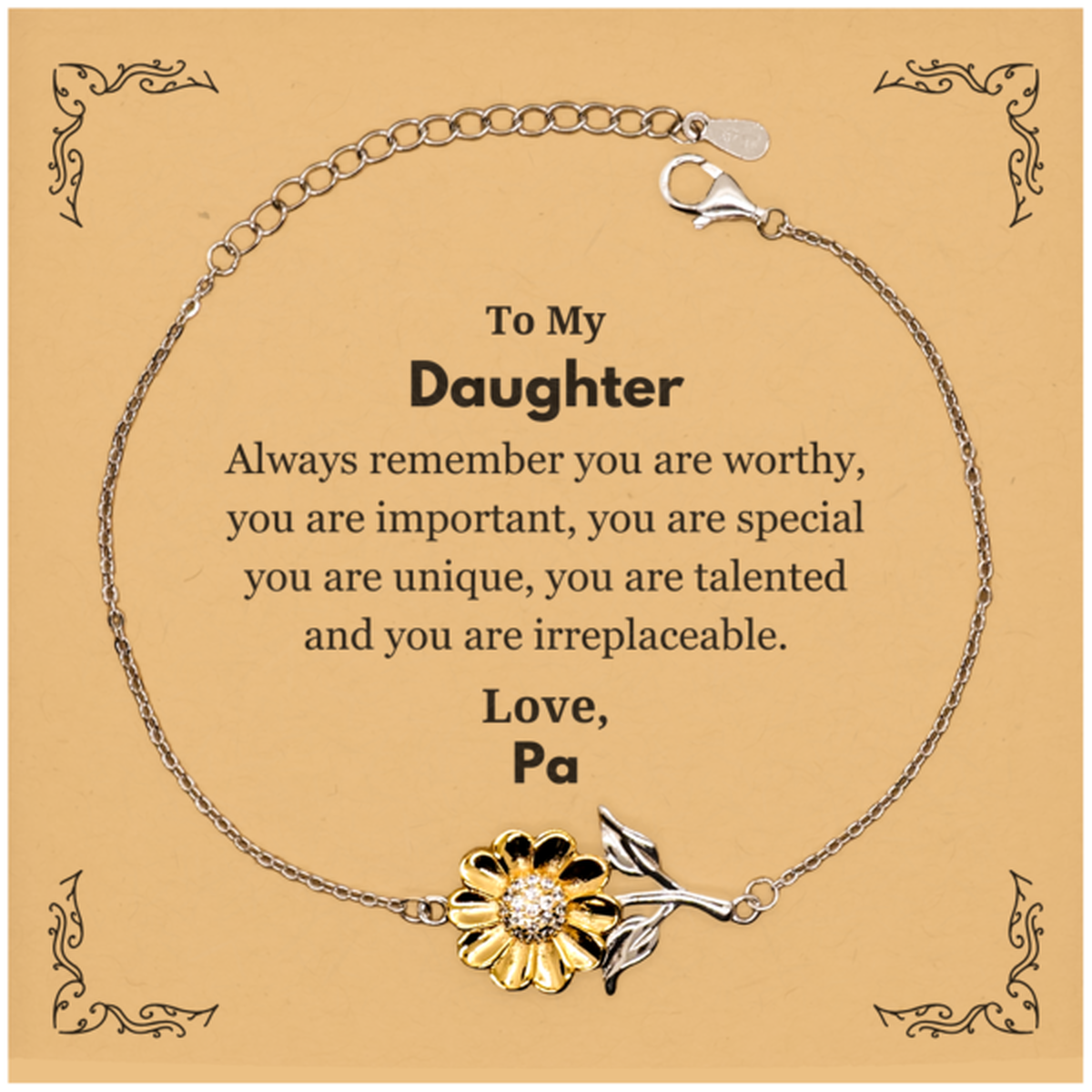 Daughter Birthday Gifts from Pa, Inspirational Sunflower Bracelet for Daughter Christmas Graduation Gifts for Daughter Always remember you are worthy, you are important. Love, Pa