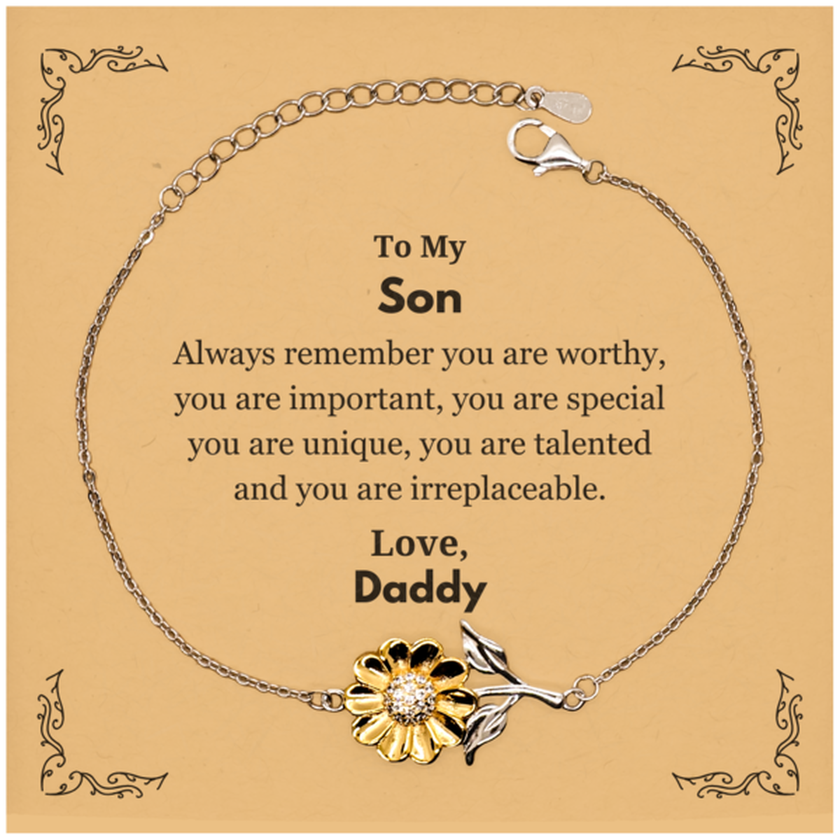 Son Birthday Gifts from Daddy, Inspirational Sunflower Bracelet for Son Christmas Graduation Gifts for Son Always remember you are worthy, you are important. Love, Daddy