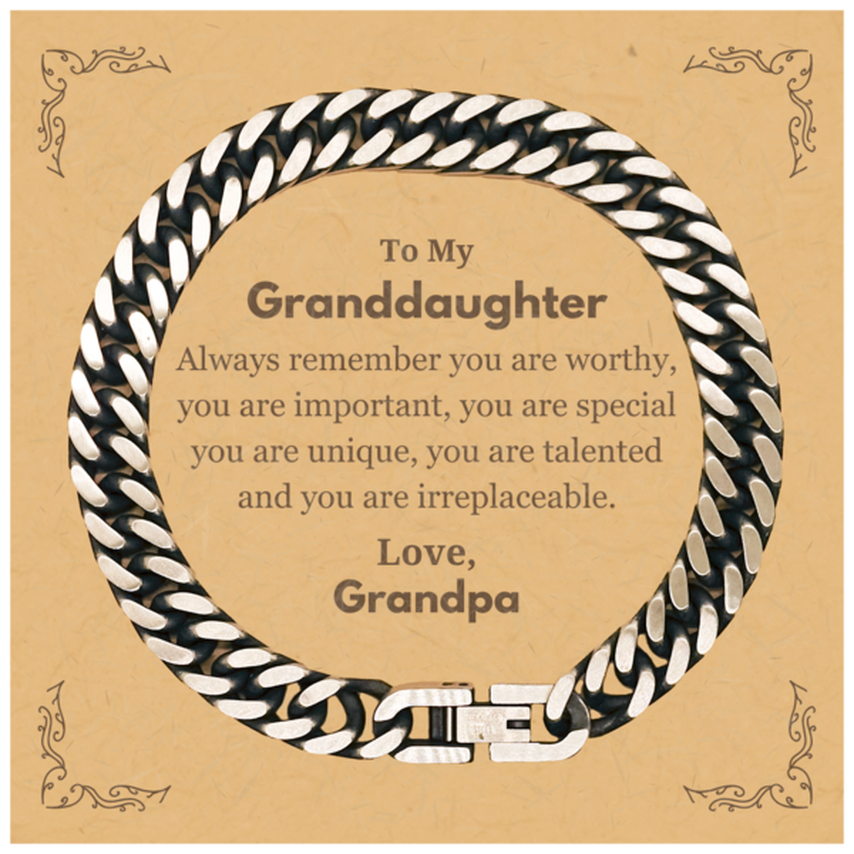 Granddaughter Birthday Gifts from Grandpa, Inspirational Cuban Link Chain Bracelet for Granddaughter Christmas Graduation Gifts for Granddaughter Always remember you are worthy, you are important. Love, Grandpa