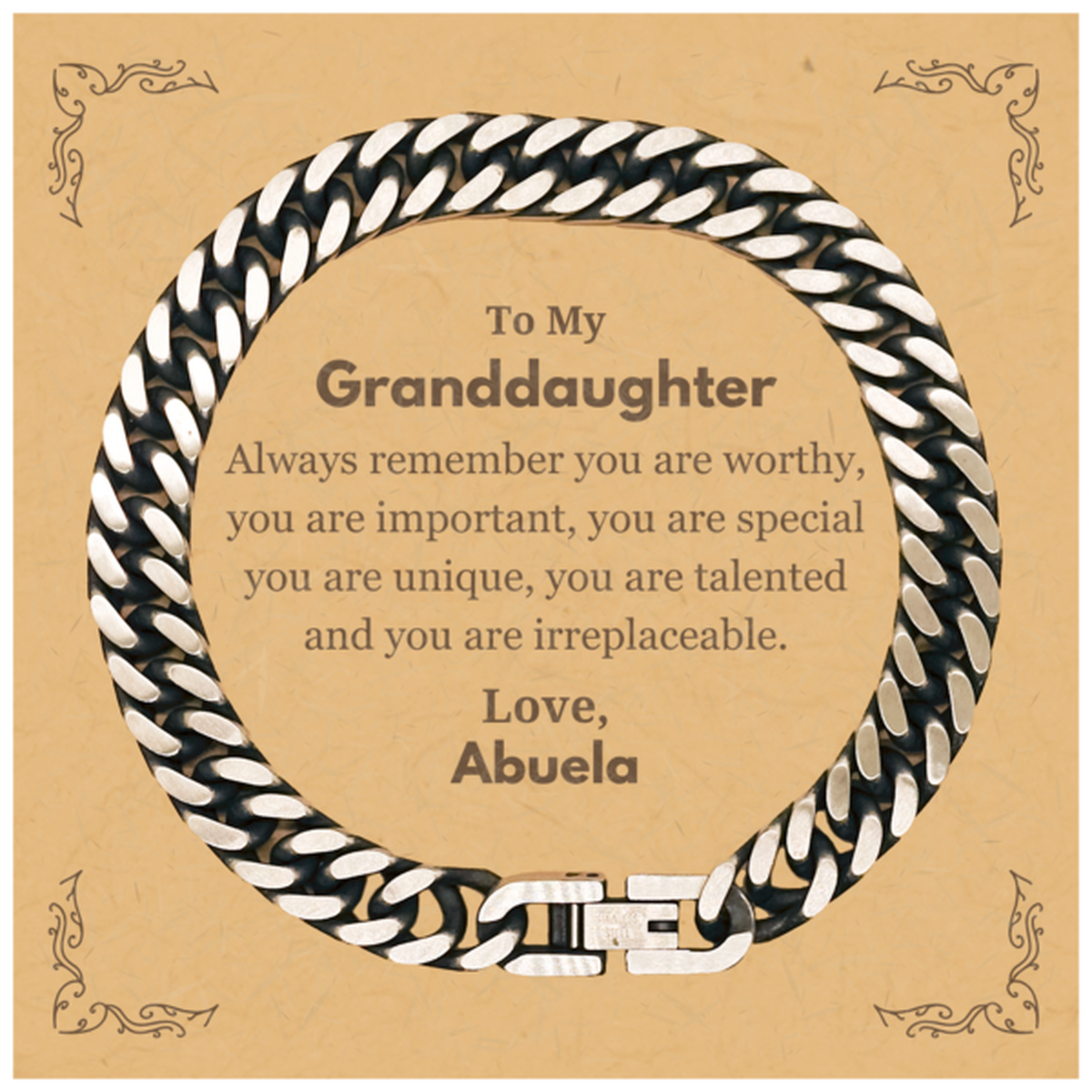 Granddaughter Birthday Gifts from Abuela, Inspirational Cuban Link Chain Bracelet for Granddaughter Christmas Graduation Gifts for Granddaughter Always remember you are worthy, you are important. Love, Abuela