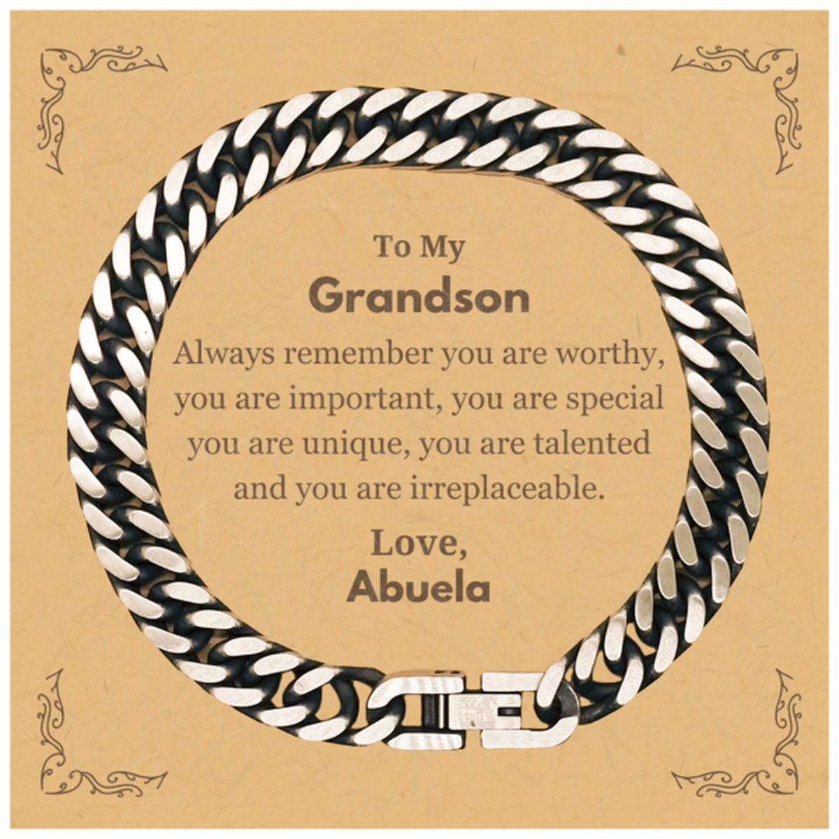 Grandson Birthday Gifts from Abuela, Inspirational Cuban Link Chain Bracelet for Grandson Christmas Graduation Gifts for Grandson Always remember you are worthy, you are important. Love, Abuela