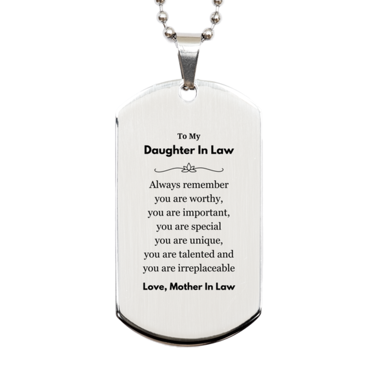 Daughter In Law Birthday Gifts from Mother In Law, Inspirational Silver Dog Tag for Daughter In Law Christmas Graduation Gifts for Daughter In Law Always remember you are worthy, you are important. Love, Mother In Law