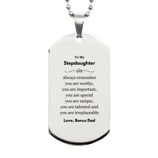 Stepdaughter Silver Dog Tag Necklace - Always Remember You Are Worthy | Birthday Gift