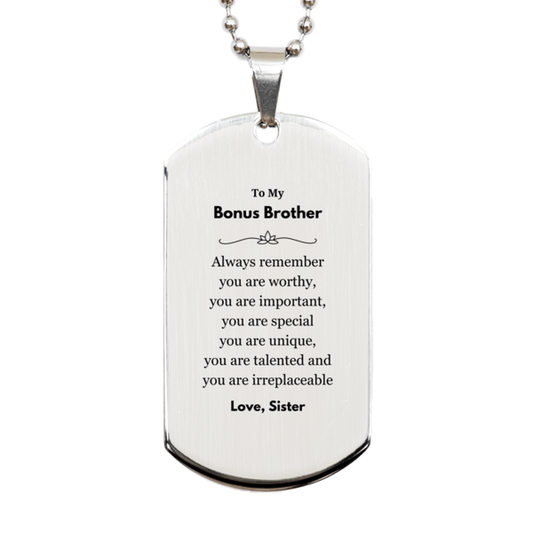 Bonus Brother Silver Dog Tag Necklace - Always Remember You Are Worthy | Birthday Gift