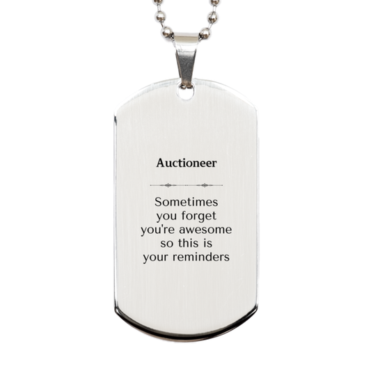 Auctioneer Silver Dog Tag Necklace - Sometimes You Forget You're Awesome | Graduation Gift