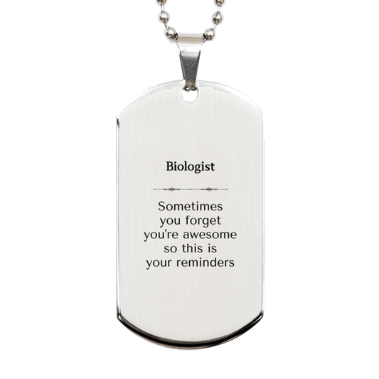 Biologist Silver Dog Tag Necklace - Sometimes You Forget You're Awesome | Graduation Gift