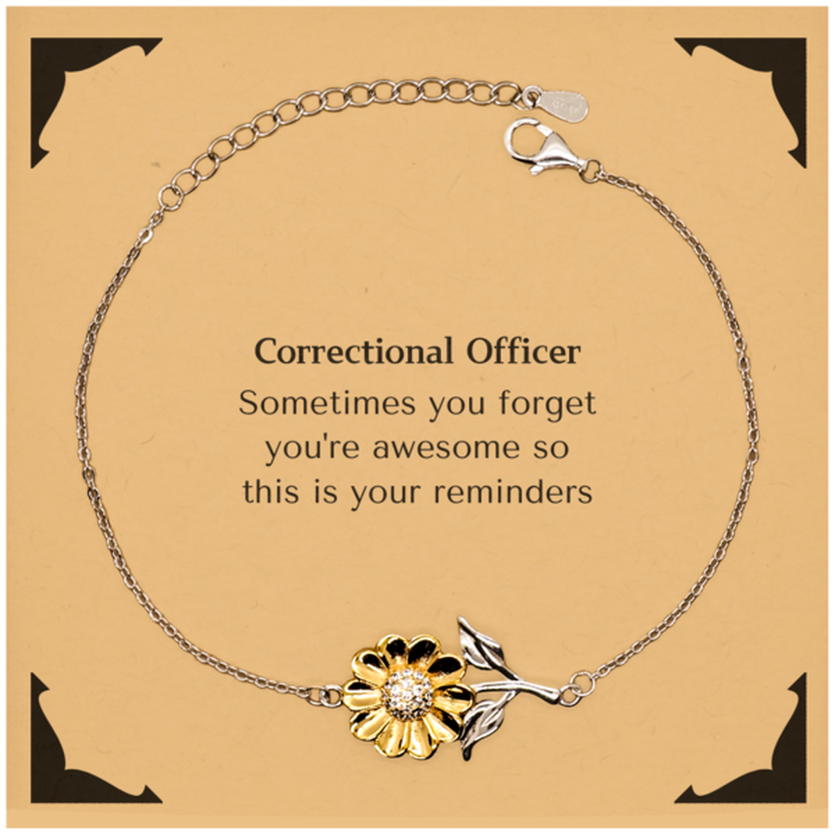 Correctional Officer Sunflower Bracelet - Sometimes You Forget You're Awesome | Graduation Gift