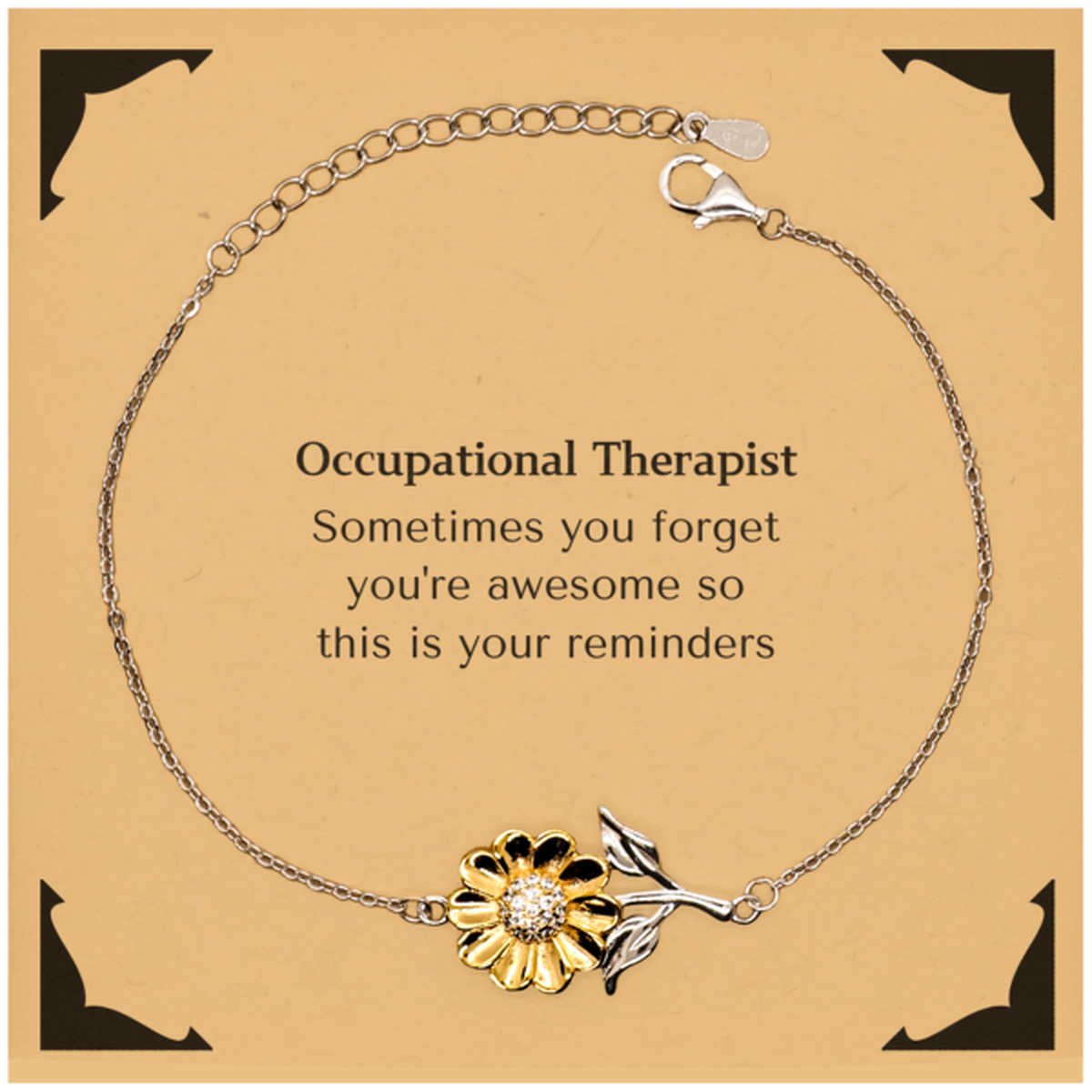 Occupational Therapist Sunflower Bracelet - You're Awesome Reminder | Graduation Gift