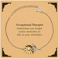 Load image into Gallery viewer, Occupational Therapist Sunflower Bracelet - You&#39;re Awesome Reminder | Graduation Gift
