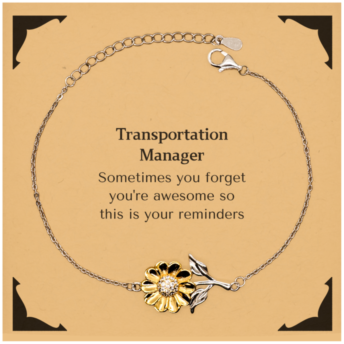 Transportation Manager Sunflower Bracelet - You're Awesome Reminder | Graduation & Birthday Gift