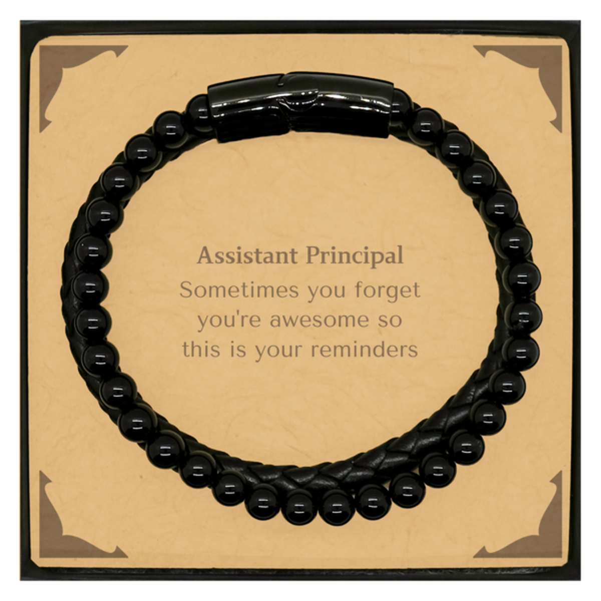 Sentimental Assistant Principal Stone Leather Bracelets, Assistant Principal Sometimes you forget you're awesome so this is your reminders, Graduation Christmas Birthday Gifts for Assistant Principal, Men, Women, Coworkers