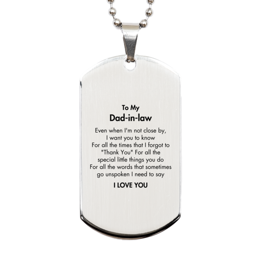 Dad-in-law Silver Dog Tag Necklace - I Need to Say I LOVE YOU | Heartfelt Gift