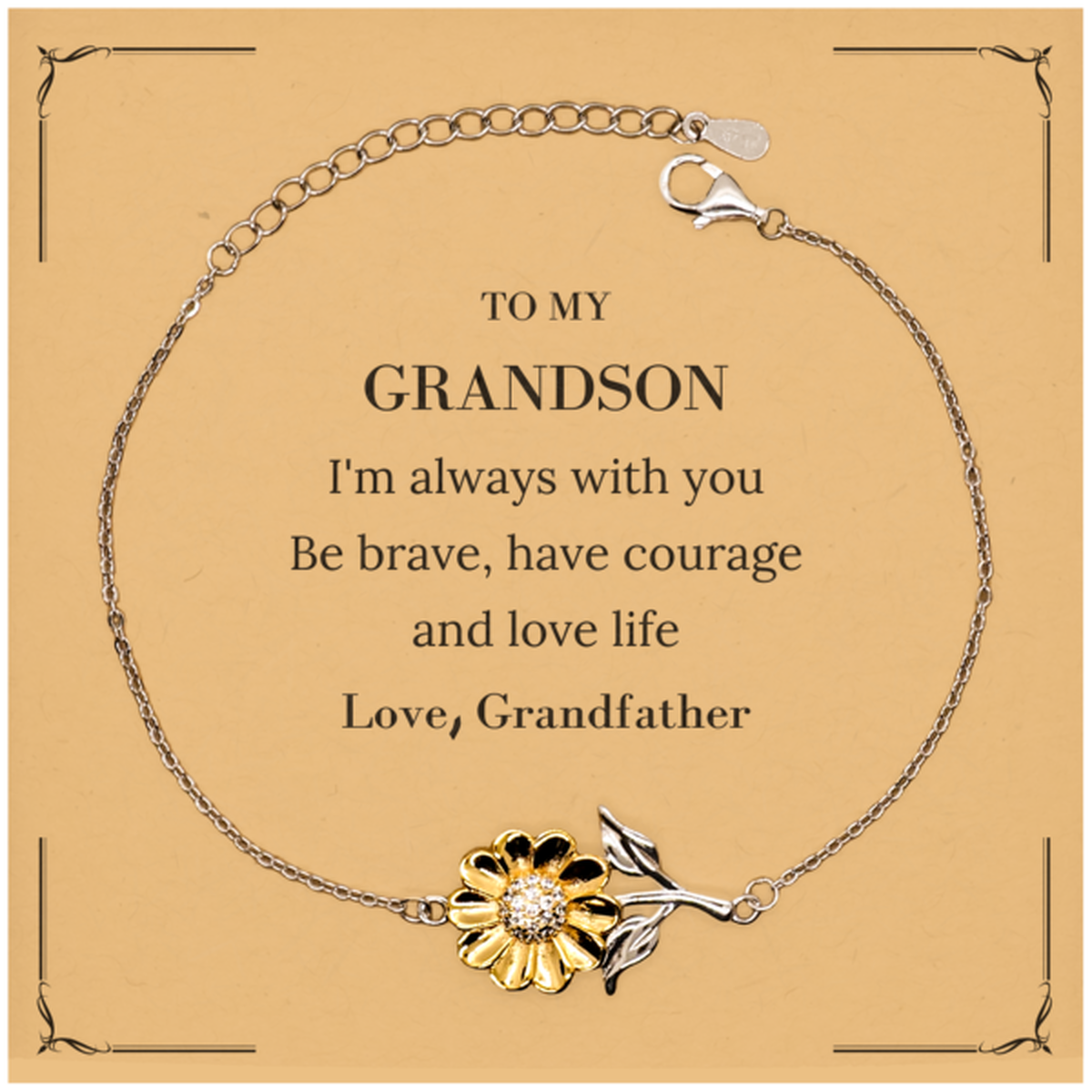 To My Grandson Gifts from Grandfather, Unique Sunflower Bracelet Inspirational Christmas Birthday Graduation Gifts for Grandson I'm always with you. Be brave, have courage and love life. Love, Grandfather