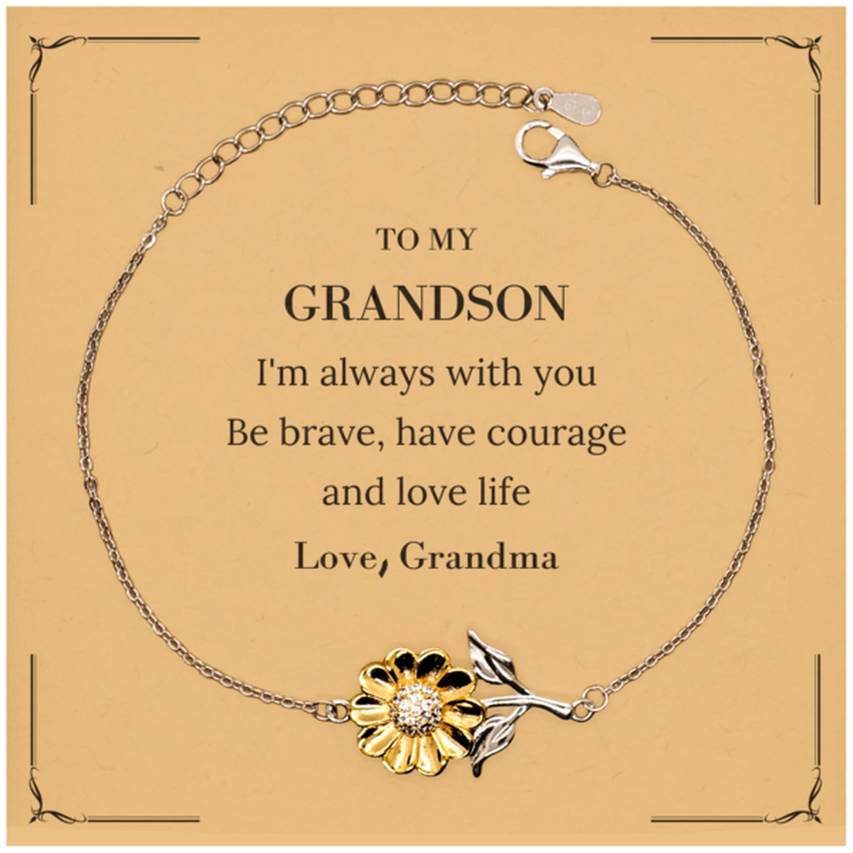 To My Grandson Gifts from Grandma, Unique Sunflower Bracelet Inspirational Christmas Birthday Graduation Gifts for Grandson I'm always with you. Be brave, have courage and love life. Love, Grandma