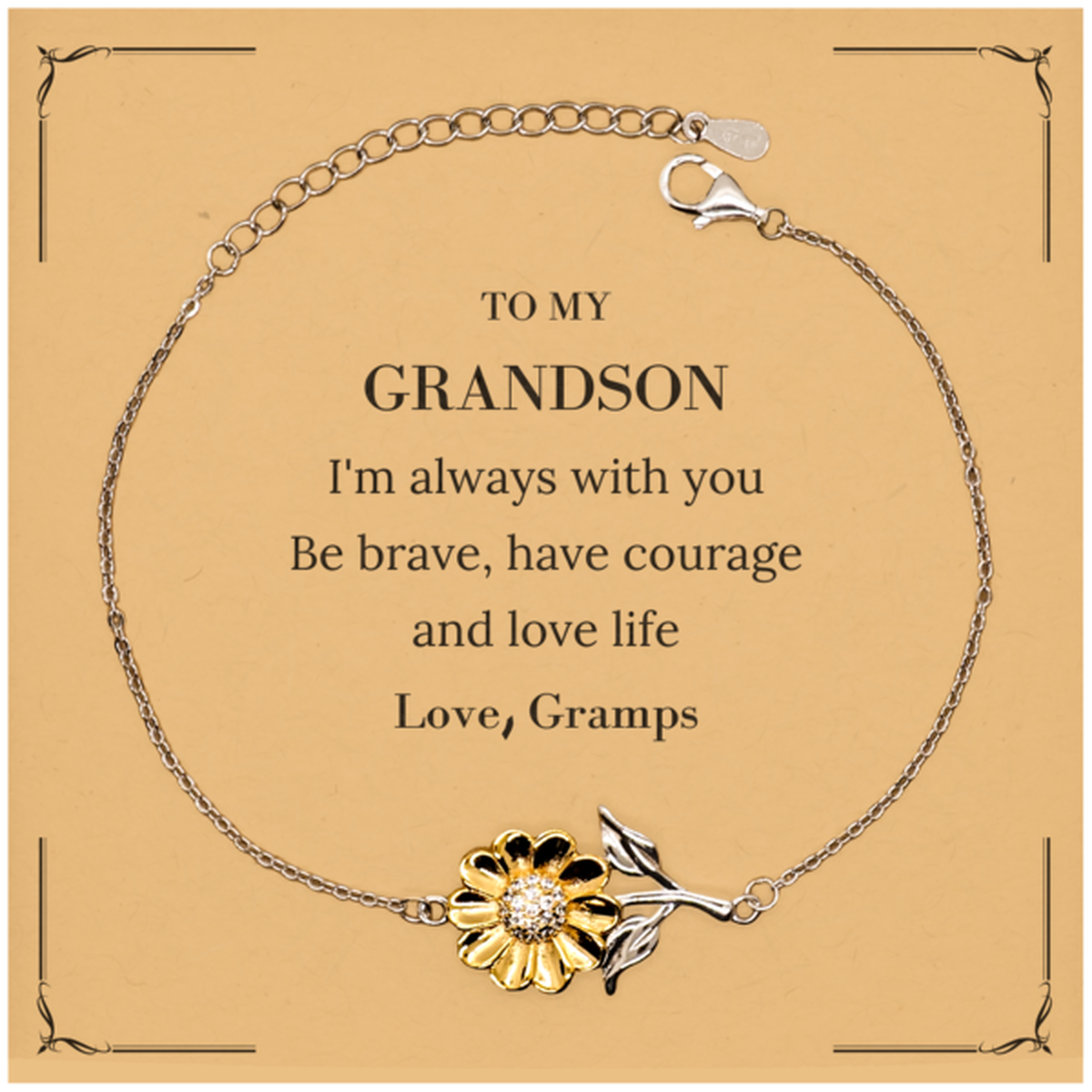 To My Grandson Gifts from Gramps, Unique Sunflower Bracelet Inspirational Christmas Birthday Graduation Gifts for Grandson I'm always with you. Be brave, have courage and love life. Love, Gramps