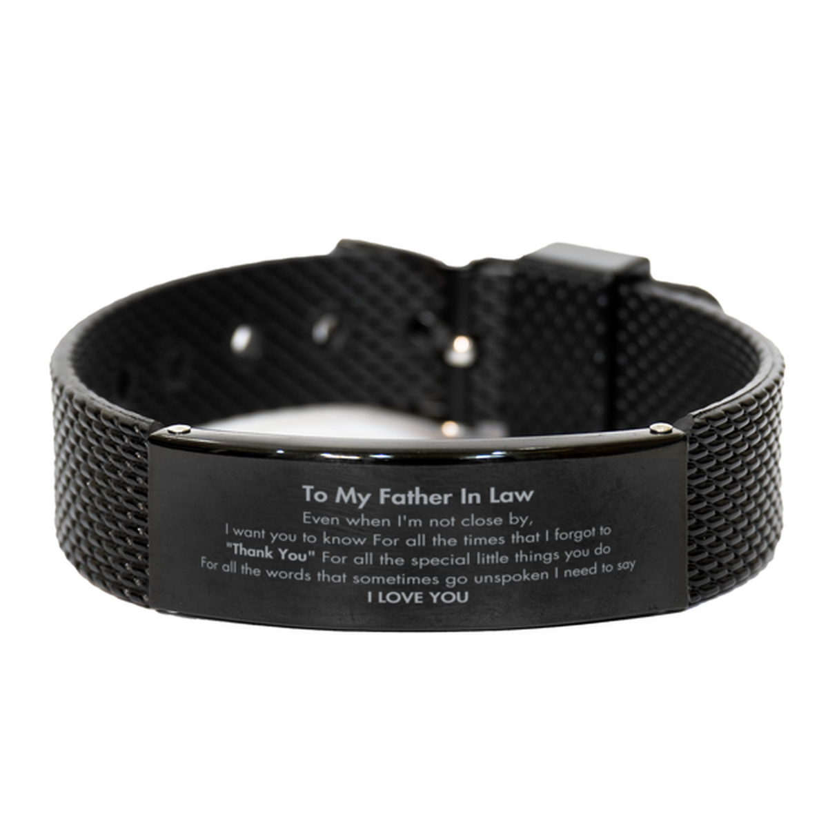 Thank You Gifts for Father In Law, Keepsake Black Shark Mesh Bracelet Gifts for Father In Law Birthday Mother's day Father's Day Father In Law For all the words That sometimes go unspoken I need to say I LOVE YOU