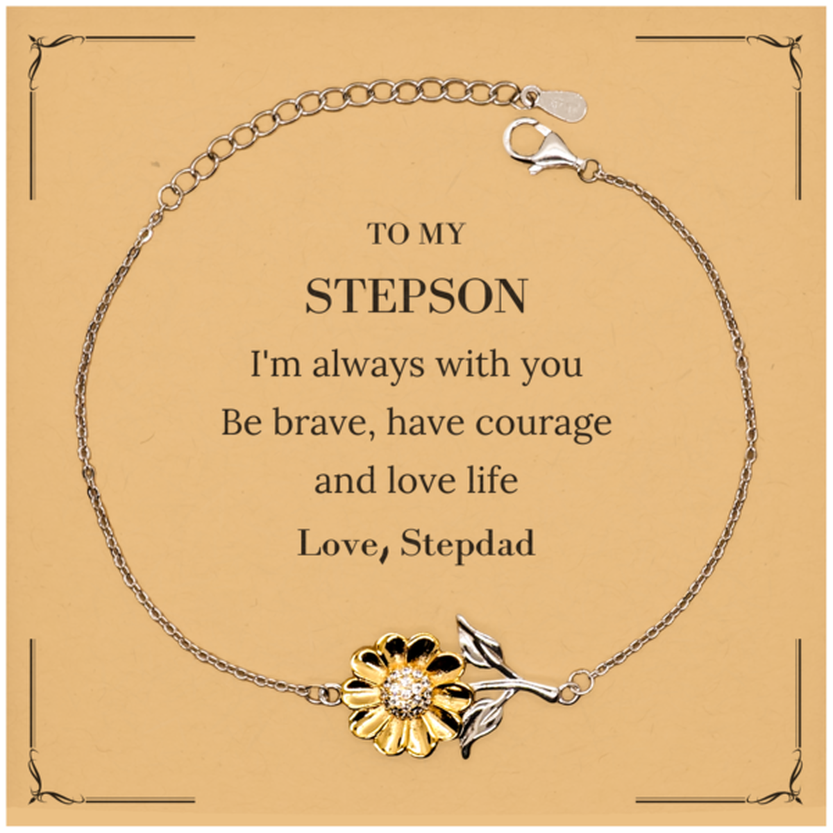 To My Stepson Gifts from Stepdad, Unique Sunflower Bracelet Inspirational Christmas Birthday Graduation Gifts for Stepson I'm always with you. Be brave, have courage and love life. Love, Stepdad