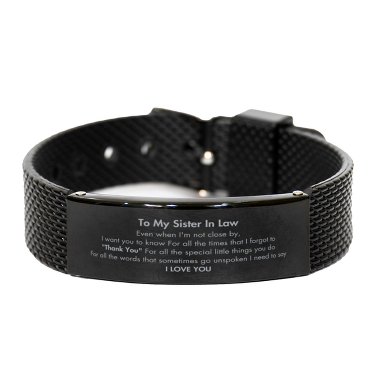 Thank You Gifts for Sister In Law, Keepsake Black Shark Mesh Bracelet Gifts for Sister In Law Birthday Mother's day Father's Day Sister In Law For all the words That sometimes go unspoken I need to say I LOVE YOU