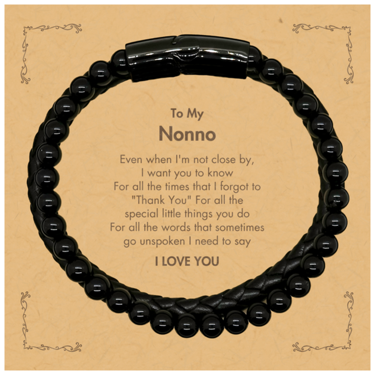 Thank You Gifts for Nonno, Keepsake Stone Leather Bracelets Gifts for Nonno Birthday Mother's day Father's Day Nonno For all the words That sometimes go unspoken I need to say I LOVE YOU