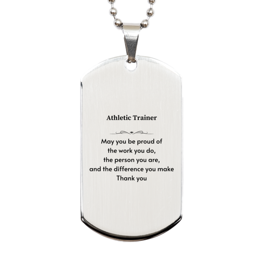 Athletic Trainer Silver Dog Tag Necklace - May You Be Proud | Retirement Gift