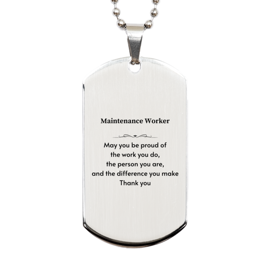 Maintenance Worker Silver Dog Tag Necklace - May You Be Proud | Retirement Gift