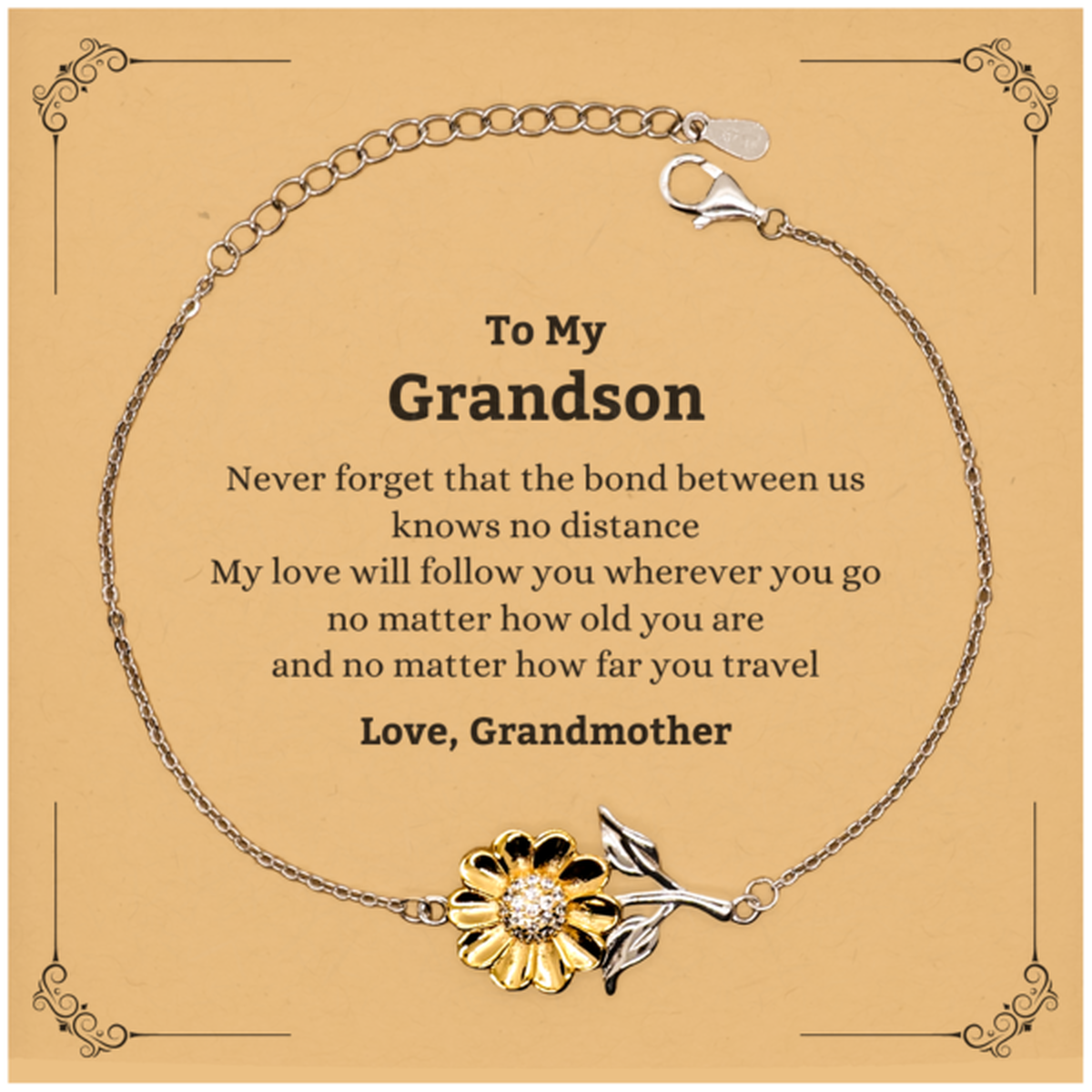 Grandson Birthday Gifts from Grandmother, Adjustable Sunflower Bracelet for Grandson Christmas Graduation Unique Gifts Grandson Never forget that the bond between us knows no distance. Love, Grandmother