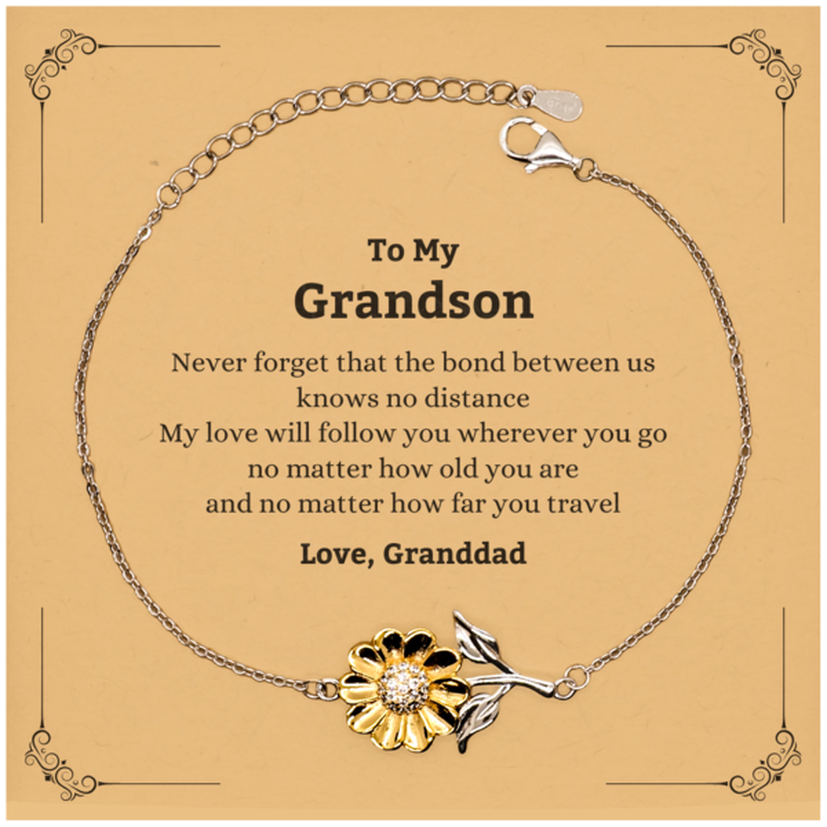 Grandson Birthday Gifts from Granddad, Adjustable Sunflower Bracelet for Grandson Christmas Graduation Unique Gifts Grandson Never forget that the bond between us knows no distance. Love, Granddad