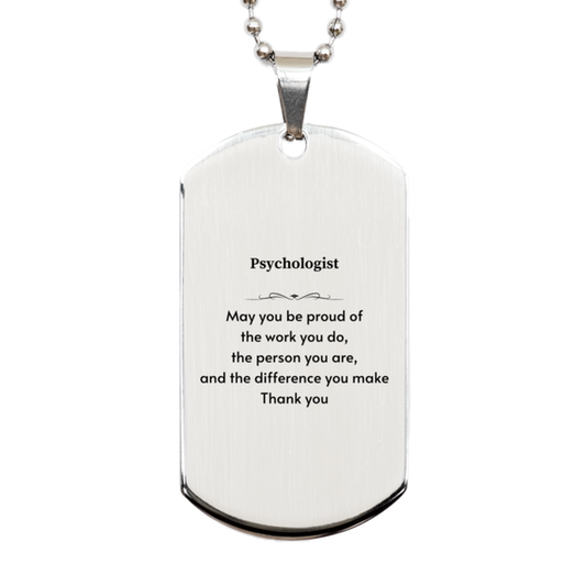 Psychologist Silver Dog Tag Necklace - May You Be Proud | Retirement Gift