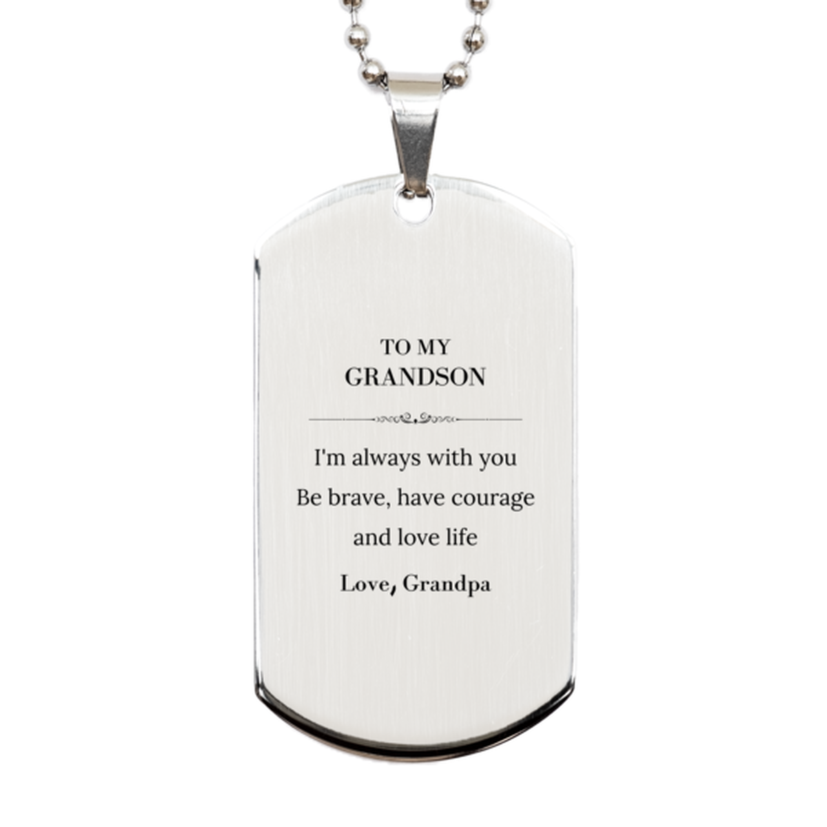 Grandson Silver Dog Tag Necklace - I'm Always With You | Inspirational Gift
