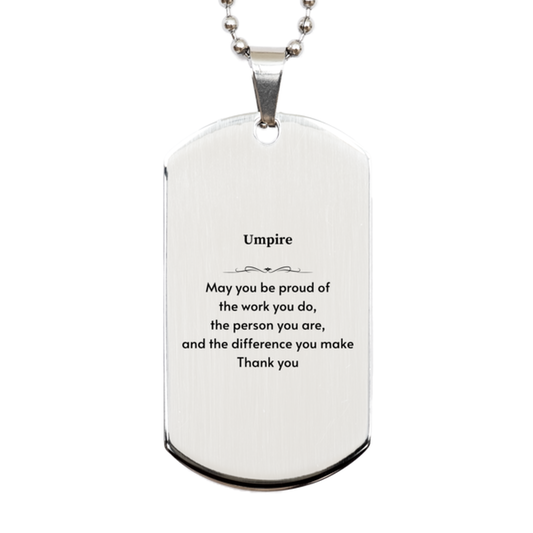 Umpire Silver Dog Tag Necklace - May You Be Proud | Retirement Gift