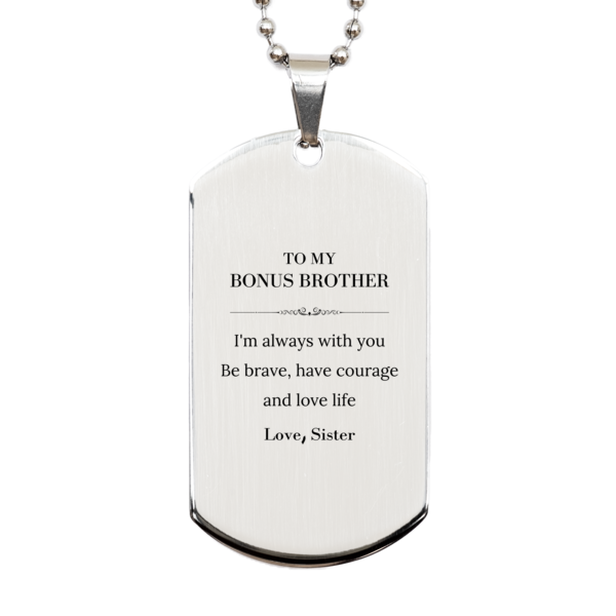 Bonus Brother Silver Dog Tag Necklace - I'm Always With You | Inspirational Gift