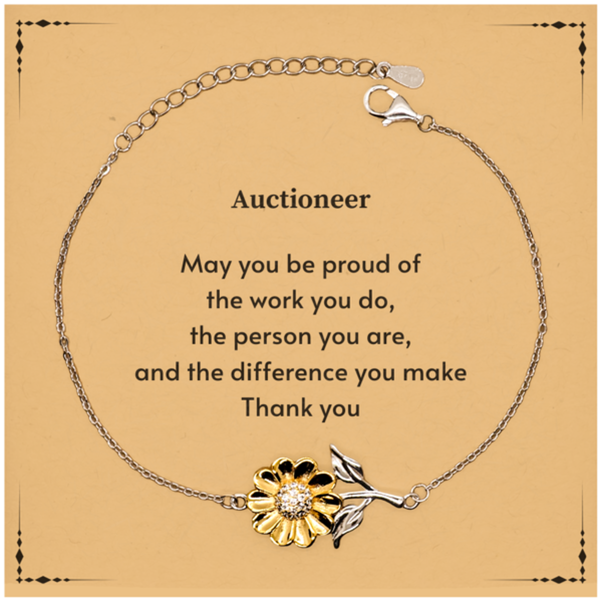 Heartwarming Sunflower Bracelet Retirement Coworkers Gifts for Auctioneer, Auctioneer May You be proud of the work you do, the person you are Gifts for Boss Men Women Friends