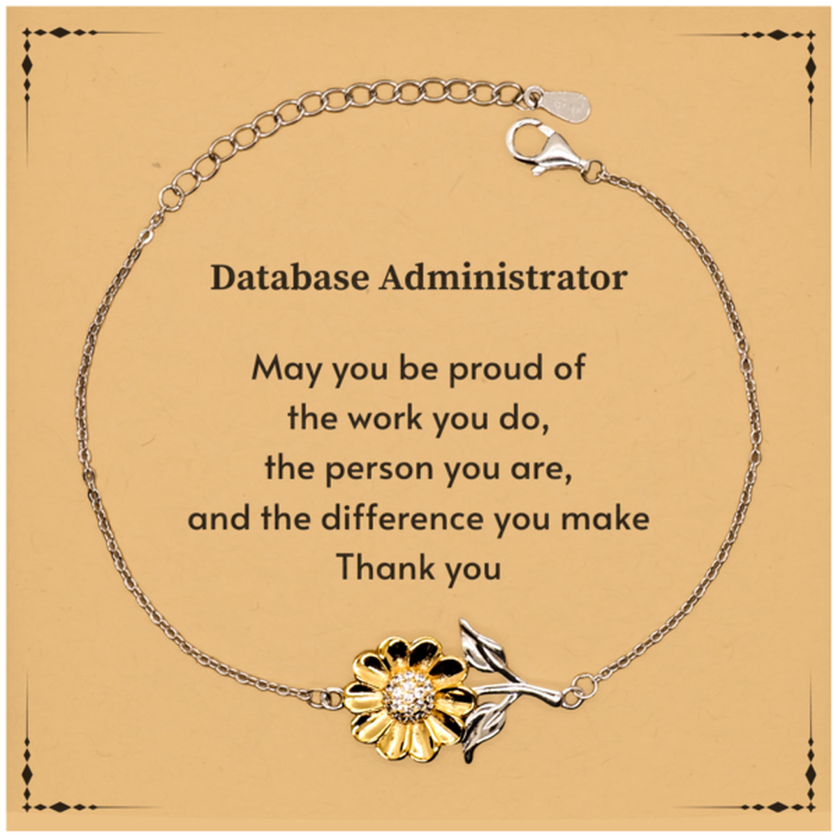 Heartwarming Sunflower Bracelet Retirement Coworkers Gifts for Database Administrator, Database Administrator May You be proud of the work you do, the person you are Gifts for Boss Men Women Friends