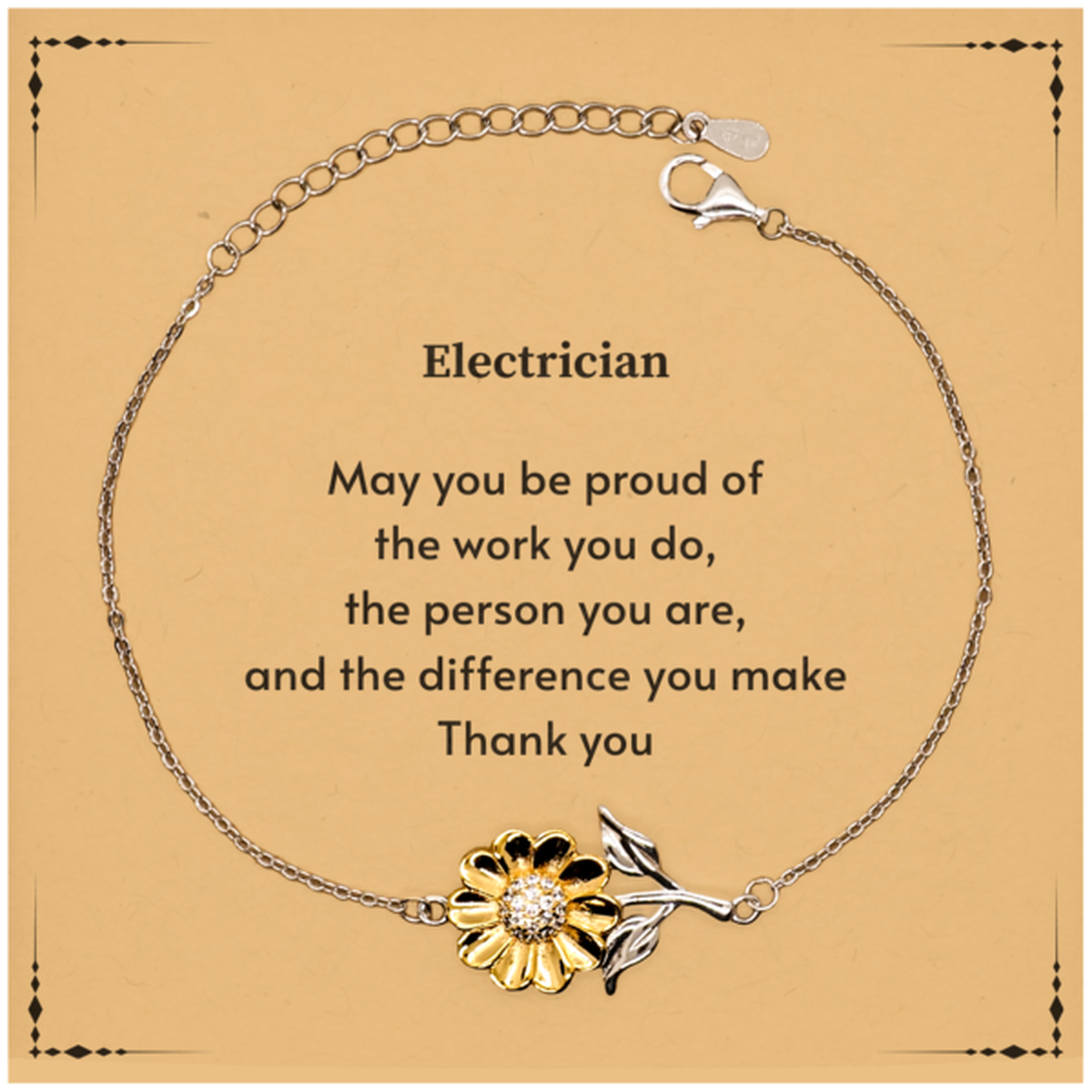 Heartwarming Sunflower Bracelet Retirement Coworkers Gifts for Electrician, Electrician May You be proud of the work you do, the person you are Gifts for Boss Men Women Friends