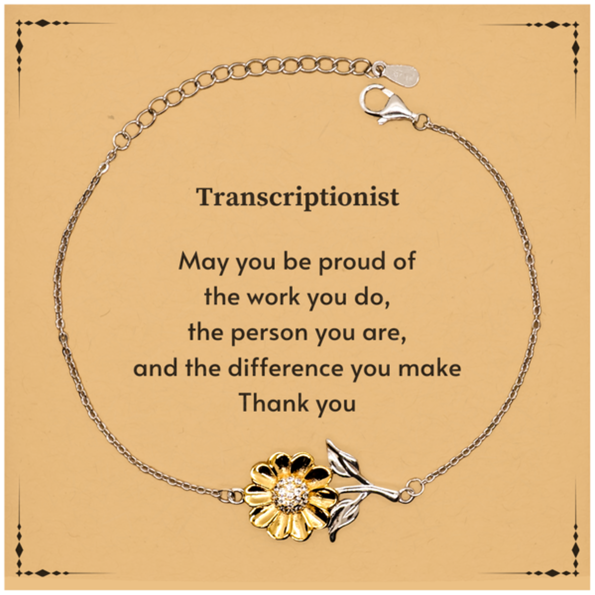 Transcriptionist Sunflower Bracelet - May You Be Proud | Retirement Gift