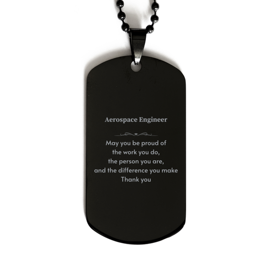 Aerospace Engineer Dog Tag Necklace - May You Be Proud | Retirement Gift