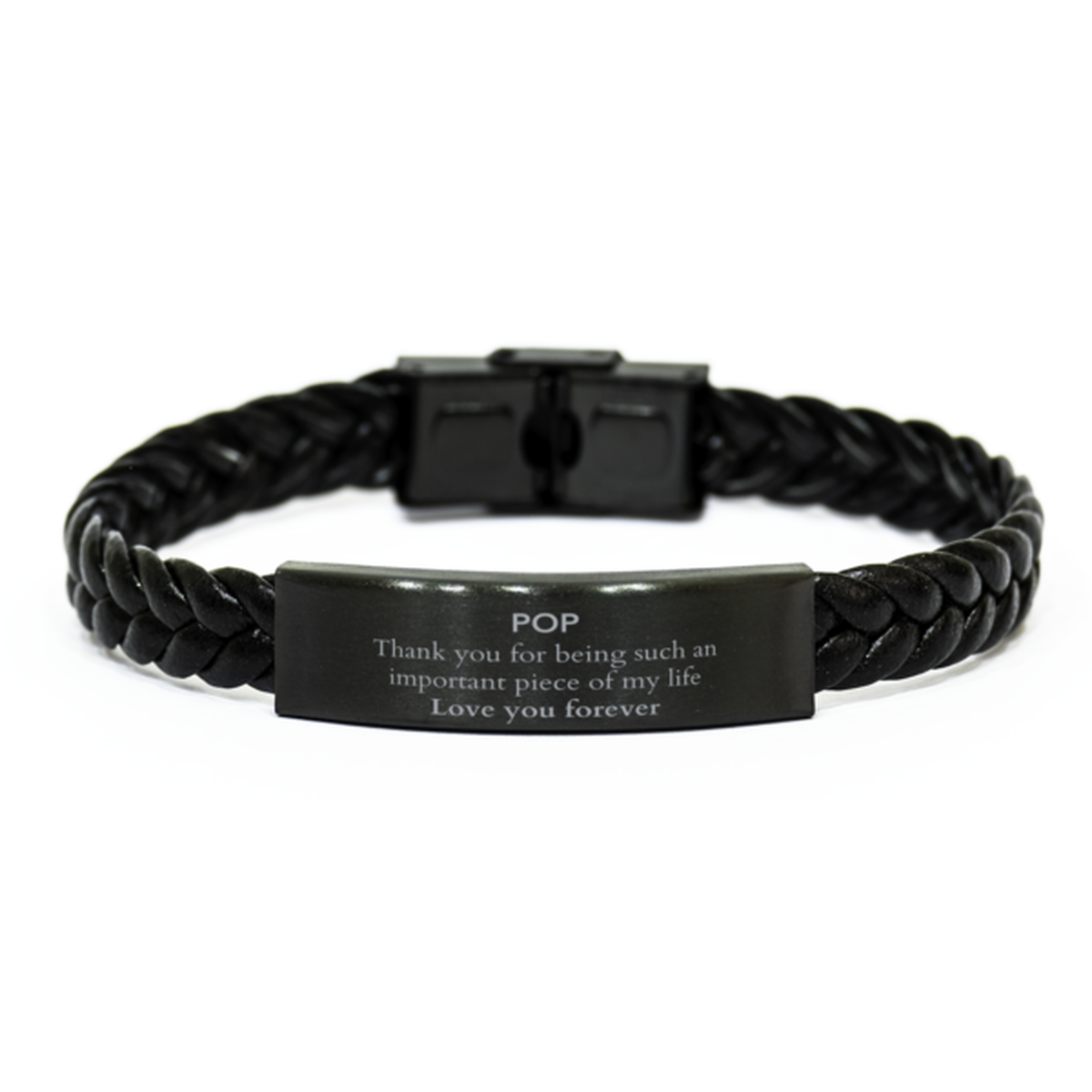 Appropriate Pop Braided Leather Bracelet Epic Birthday Gifts for Pop Thank you for being such an important piece of my life Pop Christmas Mothers Fathers Day