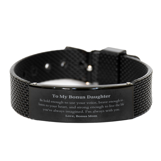 Bonus Daughter Black Engraved Bracelet - Be Bold, Be Brave | Graduation Gift