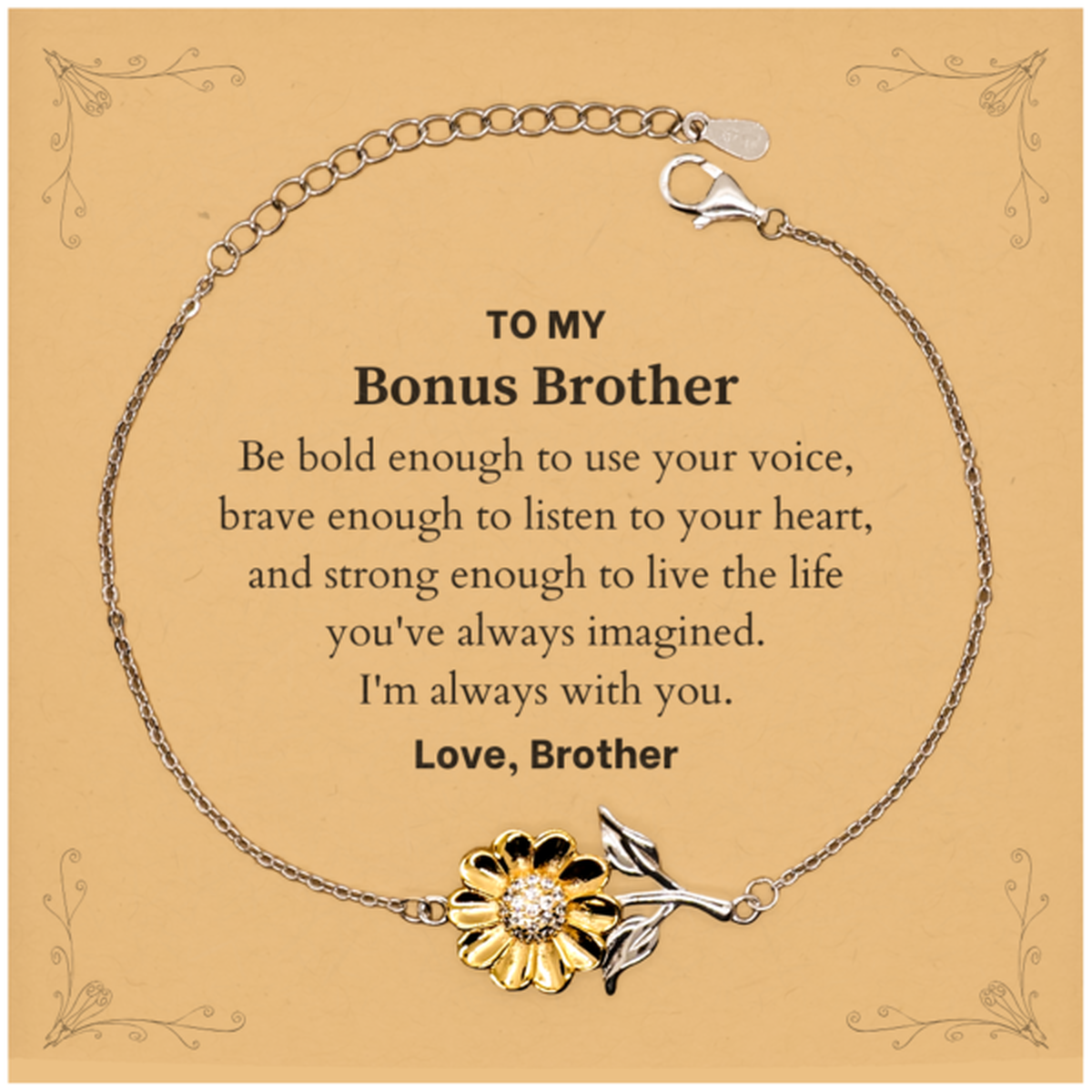 Bonus Brother Sunflower Bracelet - Be Bold, Be Brave | Graduation Gift