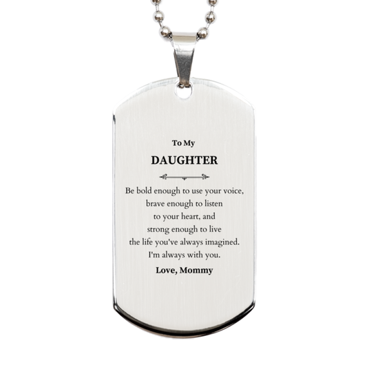 Daughter Silver Dog Tag Necklace - Be Bold, Be Brave | Graduation Gift
