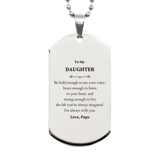 Daughter Silver Dog Tag Necklace - Be Bold, Be Brave | Graduation Gift