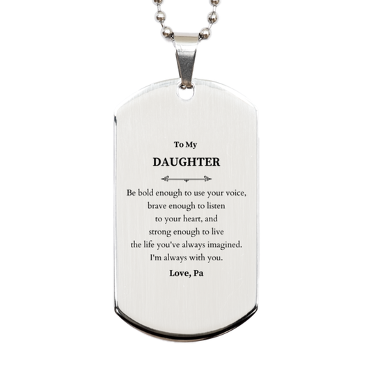 Daughter Silver Dog Tag Necklace - Be Bold, Be Brave | Graduation Gift