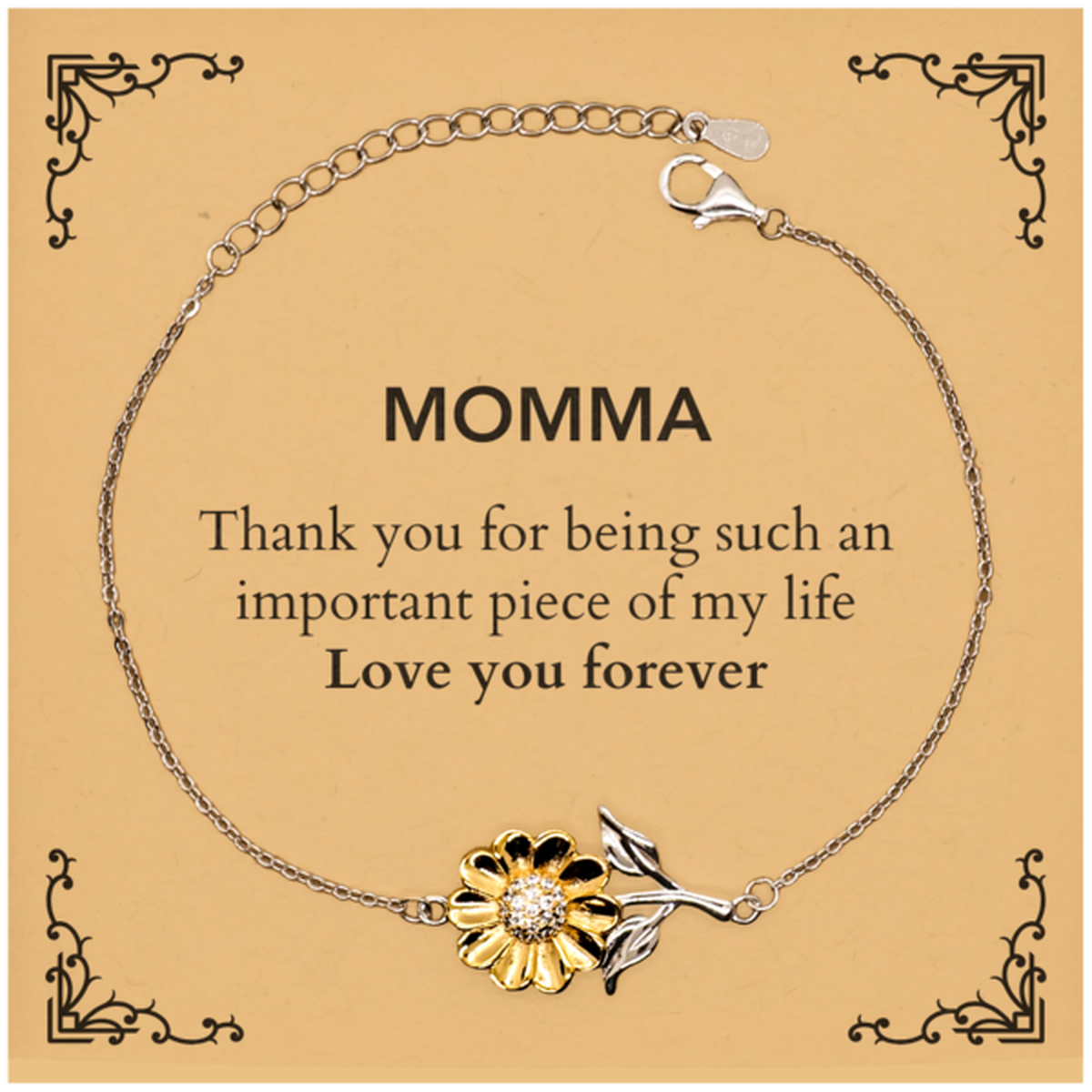 Appropriate Momma Sunflower Bracelet Epic Birthday Gifts for Momma Thank you for being such an important piece of my life Momma Christmas Mothers Fathers Day