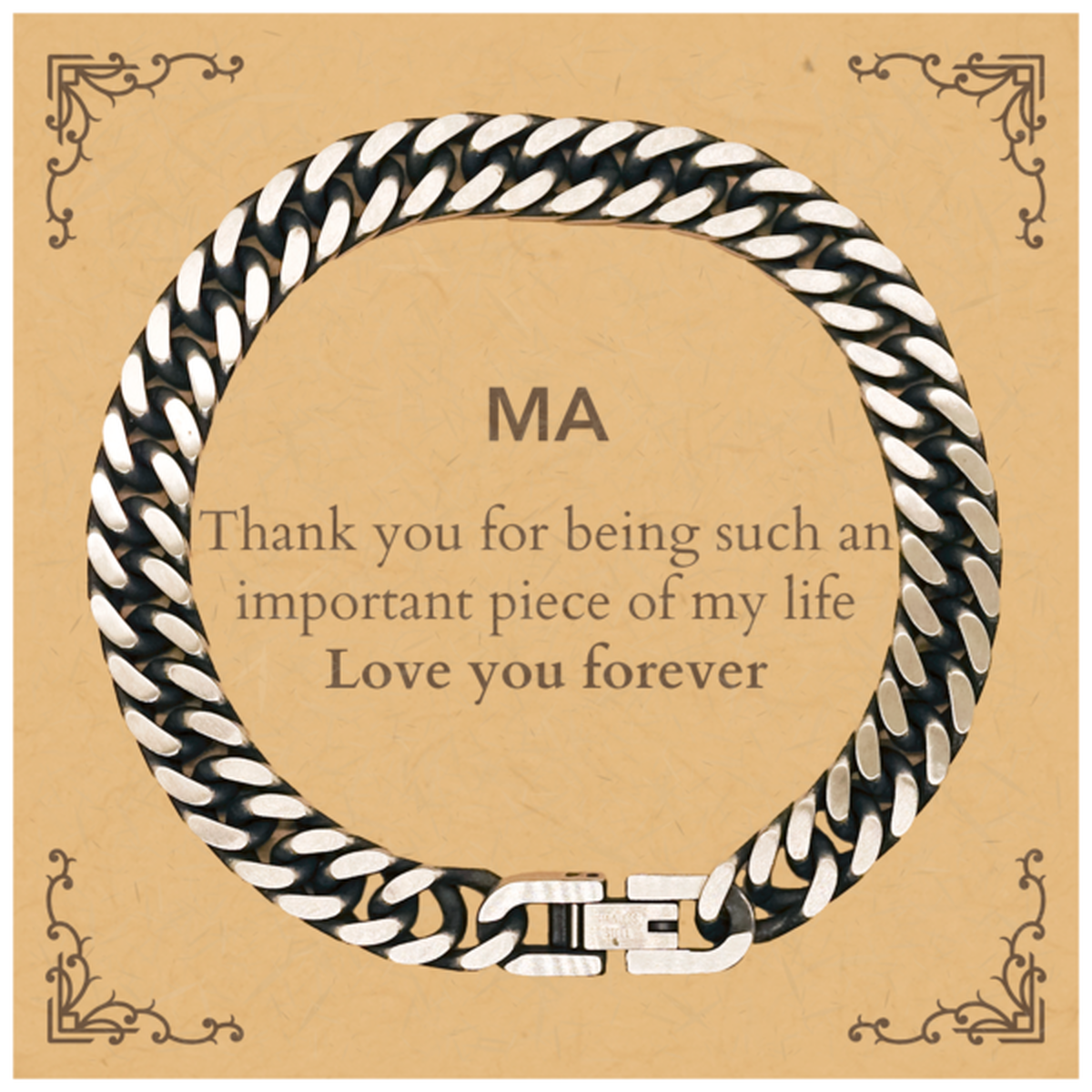 Appropriate Ma Cuban Link Chain Bracelet Epic Birthday Gifts for Ma Thank you for being such an important piece of my life Ma Christmas Mothers Fathers Day
