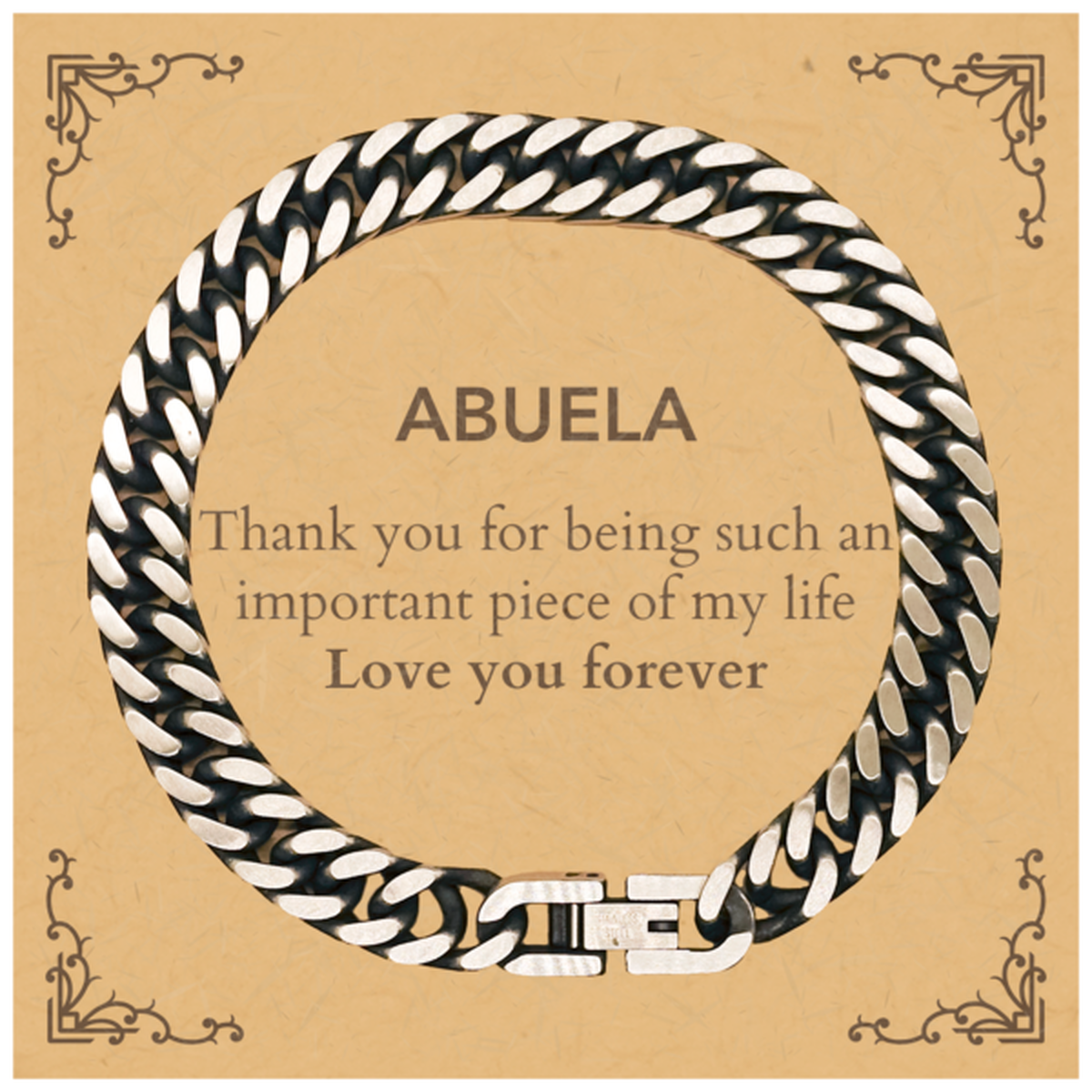 Abuela Cuban Link Chain Bracelet - Thank You for Being You | Birthday Gift