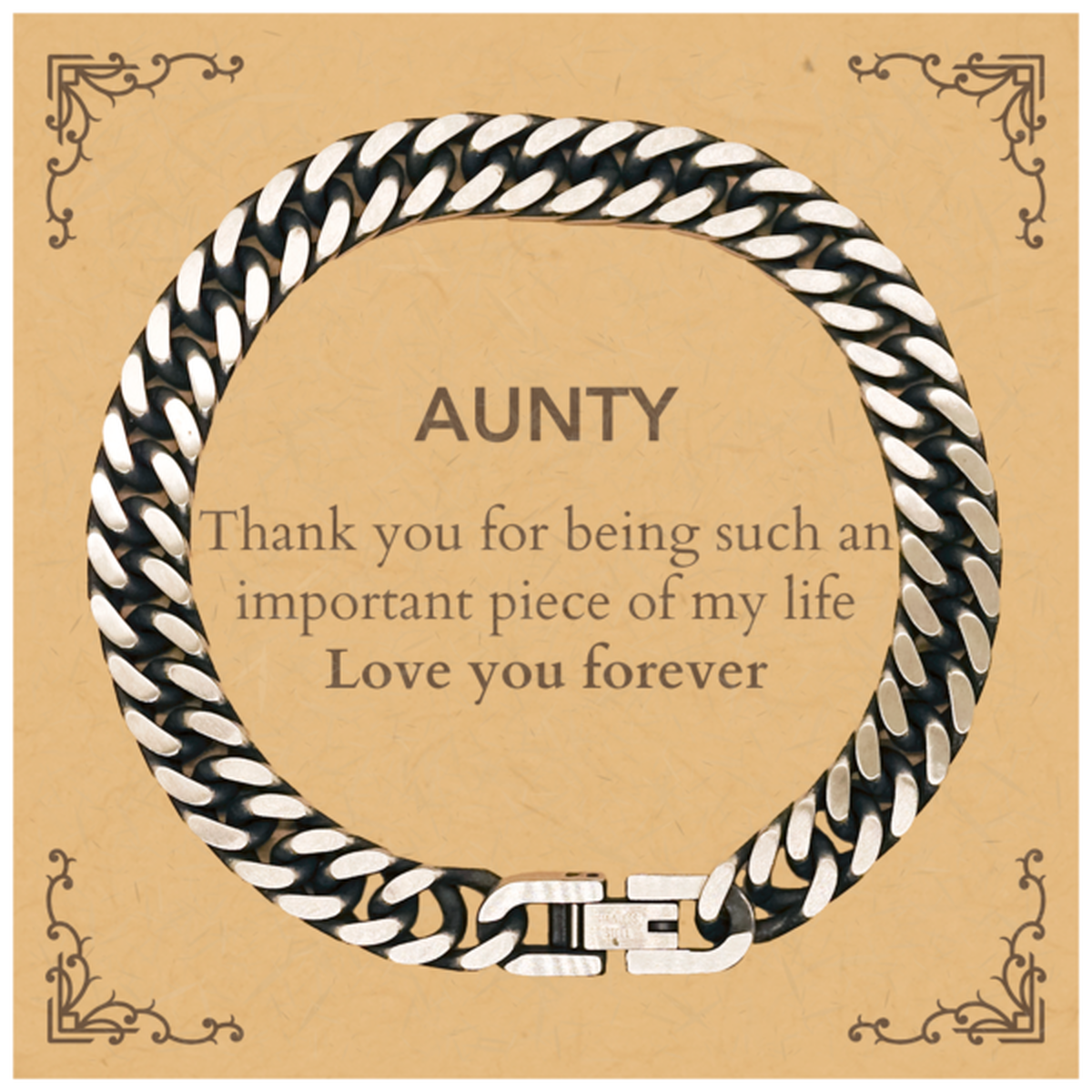 Aunty Cuban Link Chain Bracelet - Thank You for Being a Special Piece of My Life | Birthday Gift