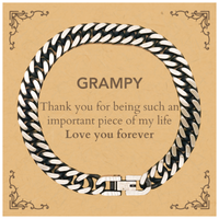 Load image into Gallery viewer, Grampy Cuban Link Chain Bracelet - Thank You for Being Such an Important Piece of My Life | Birthday &amp; Christmas Gift
