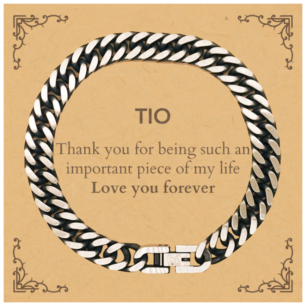 Appropriate Tio Cuban Link Chain Bracelet Epic Birthday Gifts for Tio Thank you for being such an important piece of my life Tio Christmas Mothers Fathers Day