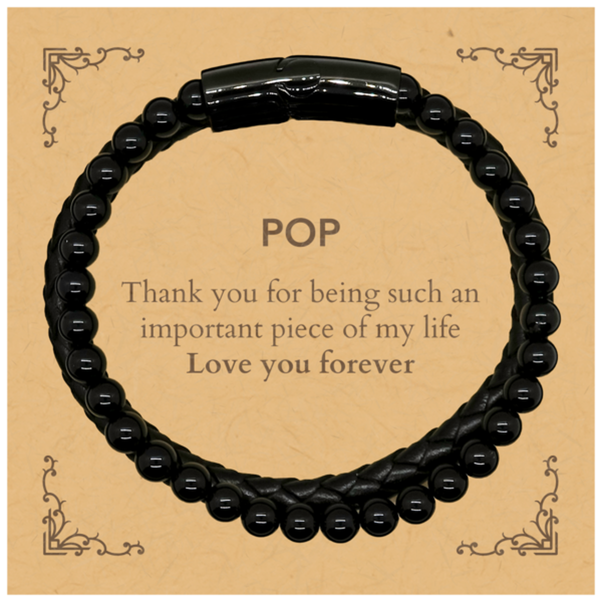 Appropriate Pop Stone Leather Bracelets Epic Birthday Gifts for Pop Thank you for being such an important piece of my life Pop Christmas Mothers Fathers Day